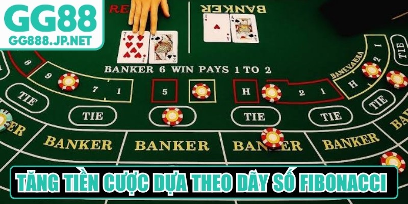 Tăng tiền cược dựa theo d&atilde;y số Fibonacci để thắng lớn li&ecirc;n tục