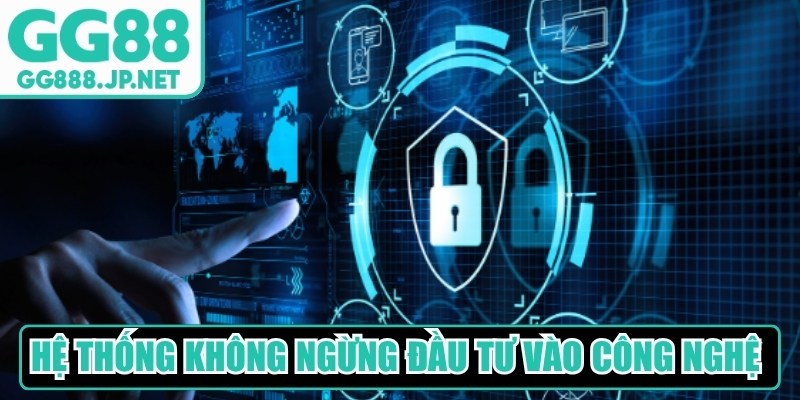 Hệ thống kh&ocirc;ng ngừng đầu tư v&agrave;o c&aacute;c c&ocirc;ng nghệ hạ tầng hiện đại