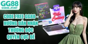 Code Free GG88 - Hướng Dẫn Nhận Thưởng Độc Quyền Cực Dễ