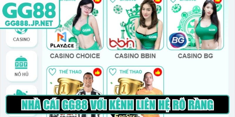 Nhà cái GG88 với kênh liên hệ rõ ràng, chăm sóc chuyên nghiệp