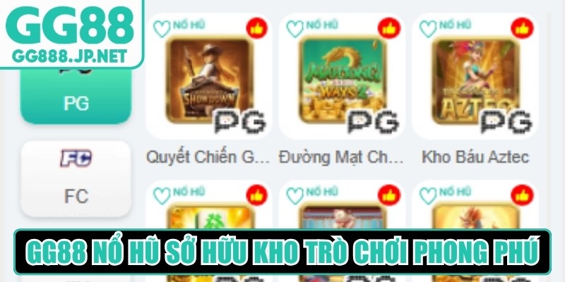 GG88 Nổ Hũ - GG88 Slots sở hữu kho tr&ograve; chơi phong ph&uacute;, hấp dẫn