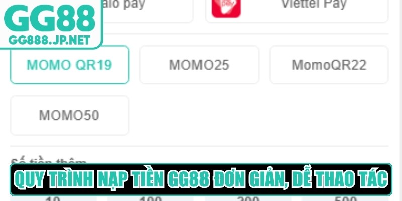 Quy tr&igrave;nh nạp tiền GG88 đơn giản, dễ thao t&aacute;c&nbsp;