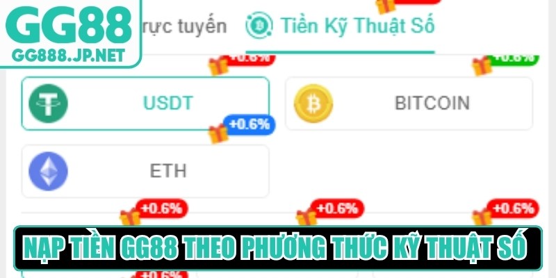 Nạp tiền GG88 theo phương thức kỹ thuật số mang lại trải nghiệm liền mạch
