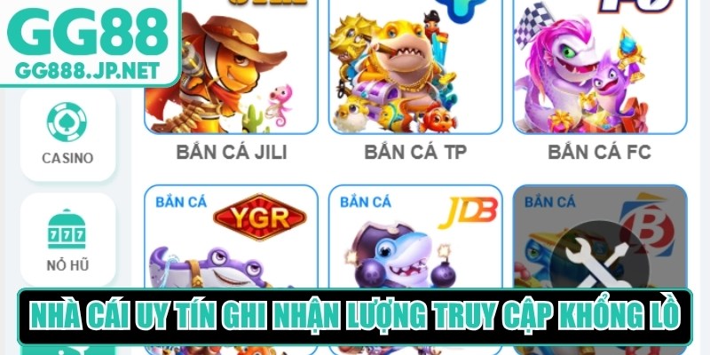 Trang chủ nh&agrave; c&aacute;i uy t&iacute;n đặc biệt ghi nhận lượng truy cập khổng lồ