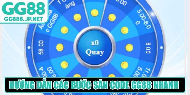 Hướng dẫn c&aacute;c bước săn code GG88 nhanh v&agrave; ch&iacute;nh x&aacute;c nhất