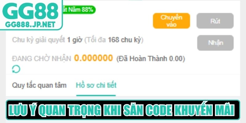 Lưu &yacute; quan trọng khi săn code khuyến m&atilde;i tại GG88
