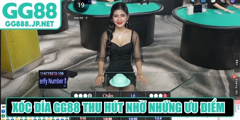 X&oacute;c đĩa GG88 thu h&uacute;t người chơi nhờ những ưu điểm vượt trội&nbsp;